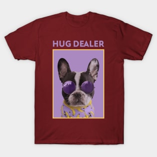 a cool looking dog Hug Dealer - Exisco T-Shirt
